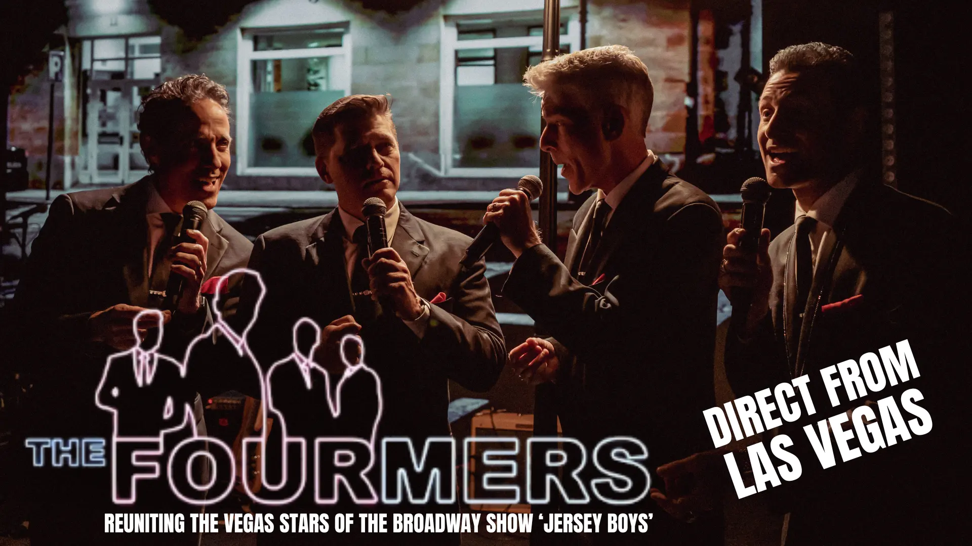 The Fourmers: Reuniting Vegas Stars from the Hit Broadway Show ‘Jersey Boys’ Direct from Las Vegas