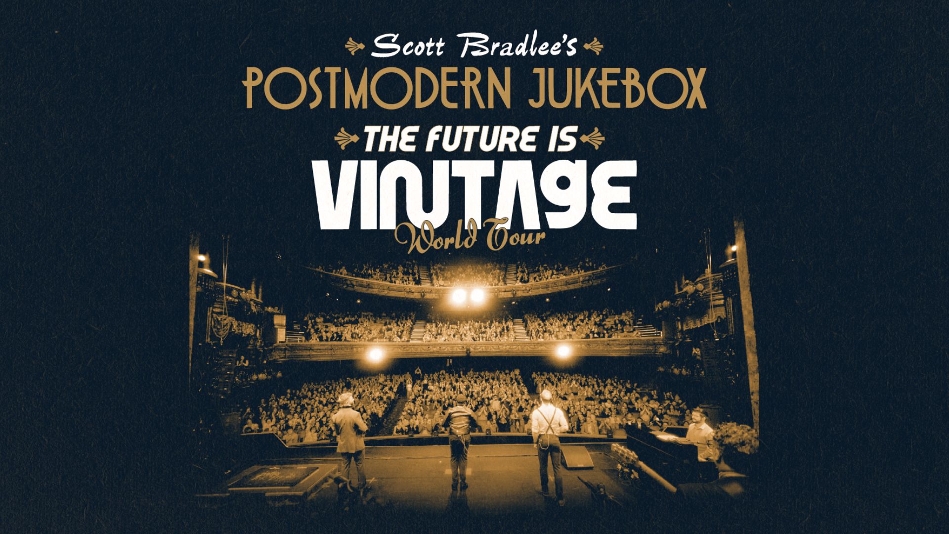 Scott Bradlee’s Postmodern Jukebox – The Future Is Vintage World Tour